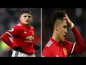 Video: Alexis Sanchez Blamed For Ruining Three Manchester United Players Since Joining From Arsenal